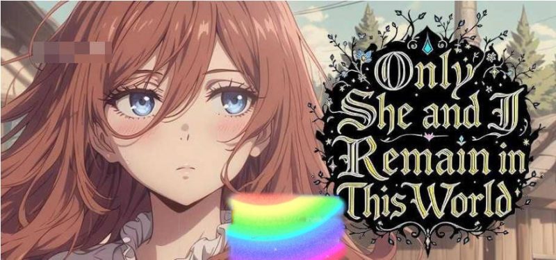 这个世界只剩下我和她/Only She and I Remain in This World 官方中文步兵版 [628M]-乐游二次元