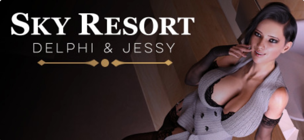 天空度假村-德尔菲和杰西卡/Sky Resort - Delphi & Jessy (V1.1)-乐游二次元